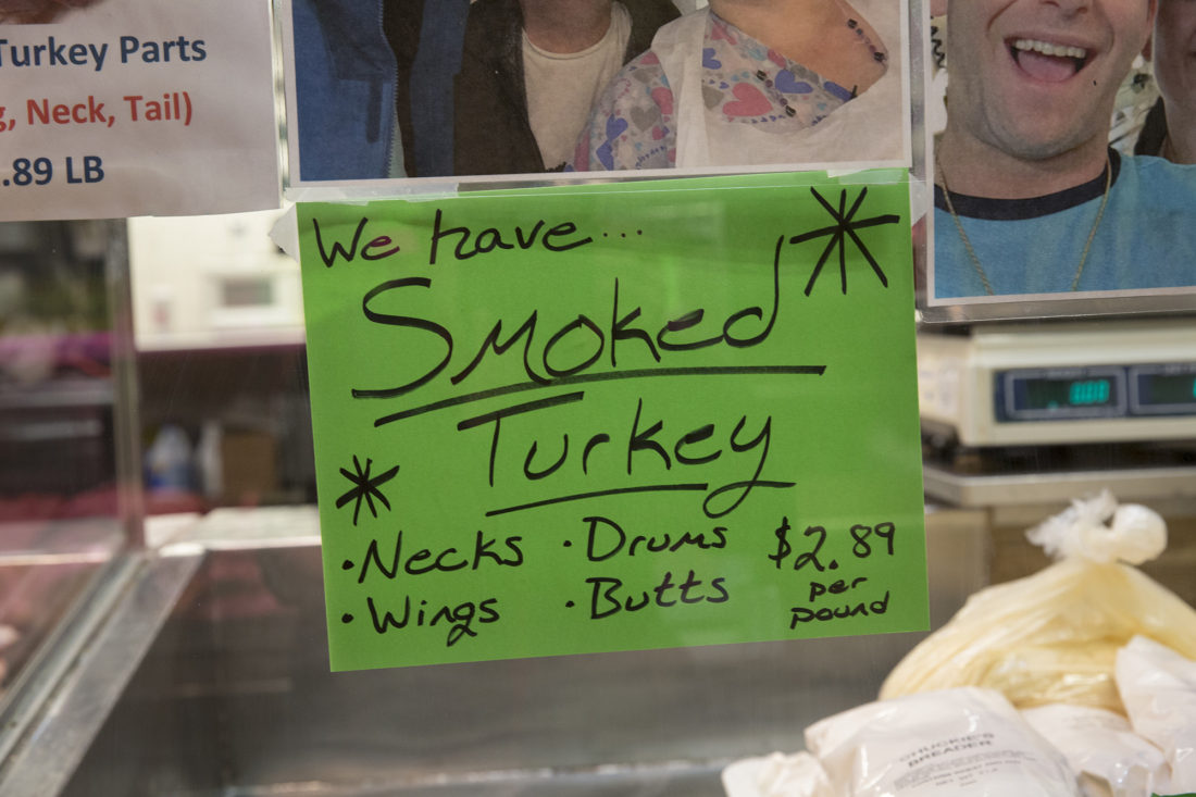 Smoked turkey is only offered on Saturday at Jack’s Poultry, the day when most people go to the market.